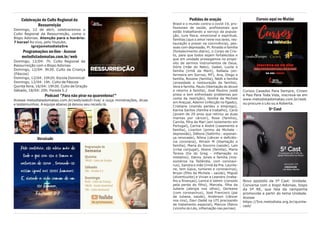 Pedidos de oração
Brasil e o mundo contra o covid-19, pro-
fissionais de saúde, profissionais que
estão trabalhando a serviço da popula-
ção, cura física, emocional e espiritual,
famílias (que o amor reine nos lares, res-
tauração e prazer na convivência), pes-
soas com depressão, Pr. Rinaldo e família
(fortalecimento diário), o Corpo de Cris-
to, para que todos sejam fortalecidos e
que em unidade prossigamos no propó-
sito de sermos instrumentos de Deus,
Dóris (mãe do Neto), Isabel, Lucila e
família (irmã da Marli), Rafaela (en-
fermeira em Sorriso, MT), Ana, Diego e
família, Roxane (família), Nédli e família
(ansiedade e restauração da família),
Vera e família, Paulo (libertação do álcool
e retorno à família), José Paulino (está
preso e tem enfrentado problemas por
conta da restrição), família da Michele
em Araçuaí, Ademir (infecção no fígado),
Cristiane (marido perdeu o emprego),
Karina Santos (família e trabalho), Carol
(jovem de 29 anos que retirou as duas
mamas por câncer), Rose (família),
Camila, filha da Mari (em isolamento em
Portugal), Carina e André (casamento e
família), Liverton (primo da Michele -
depressão), Débora (Saltinho - esperan-
ça renovada), Nilma (câncer e deficiên-
cia coronária), Miriam M (libertação e
família), Maria do Socorro (saúde), Laís
(crise conjugal), Aliane (família), Maria
Tereza (tia do Greg - inflamação no
intestino), Danny Jones e família (mis-
sionários na Tailândia, com coronaví-
rus), Sandra e mãe (irmã da Pra. Laurile-
ne, tem lúpus, tumores e coronavírus),
Bryan (filho da Michele - saúde), Miguel
(diverticulite) e Vivian e Leandro (traba-
lho e finanças), Lenice e Valmir (consolo
pela perda do filho), Marcela, filha da
Juliane (alergia nos olhos), Gerleane
(com coronavírus), José Francisco (pai
da Juliana, saúde), Anderson (câncer
nos rins), Davi (bebê na UTI precisando
de tratamento especial), Marcos Otávio
(vizinho do Léo, inflamação nas pernas)
Cursos aqui no Matão
Cursos Casados Para Sempre, Crown
e Pais Para Toda Vida, inscreva-se em
www.metodistadomatao.com.br/web
ou procure o Léo ou a Roberta.
5ª Cast
Novo episódio da 5ª Cast: Unidade.
Conversa com o bispo Adonias, bispo
da 5ª RE, que fala da campanha
promovida a partir do tema Unidade.
Acesse
https://5re.metodista.org.br/quinta-
cast/
Celebração do Culto Regional da
Ressurreição
Domingo, 12 de abril, celebraremos o
Culto Regional da Ressurreição, como o
Bispo Adonias. Atenção para o horário:
7 horas! Ao vivo, pelo Youtube,
igrejametodista5re
Programações on-line - Acesse
metodistadomatao.com.br/web
Domingo, 12/04: 7h. Culto Regional da
Ressurreição com o Bispo Adonias
Domingo, 12/04: 9h30. Culto da Criança
(Páscoa)
Domingo, 12/04: 10h20. Escola Dominical
Domingo, 12/04: 19h. Culto de Páscoa
Quinta feira, 16/04: 19h30. Culto de Oração
Sábado, 18/04: 20h. Parada 5.2
Podcast "Para não pirar na quarentena!"
Acesse metodistadomatao.com.br/web/watch-live/ e ouça ministrações, dicas
e testemunhos. A equipe abaixo já deixou seu recado lá.
Versículo
 