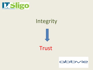 Integrity
Trust
 