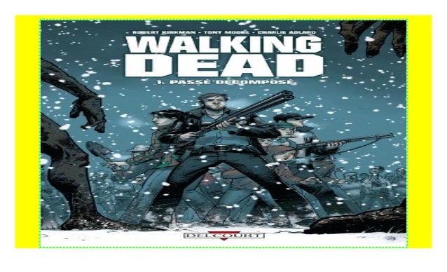 Walking Dead, Tome 1 : Passé décomposé ((download_p.d.f))^@@