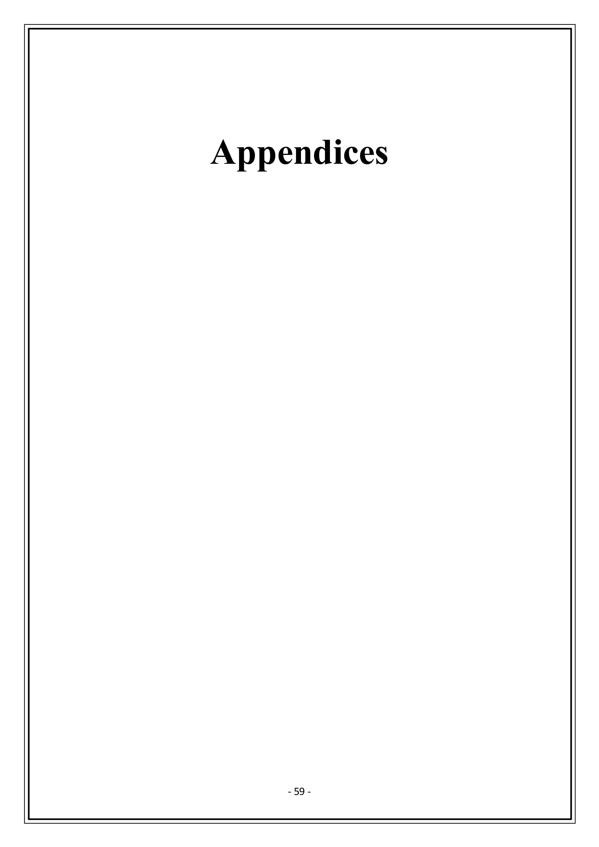 - 59 -
Appendices
 