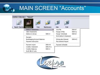 MAIN SCREEN “Accounts”
 