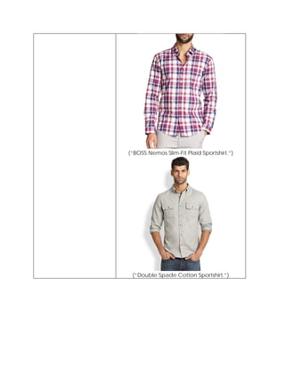 (“BOSS Nemos Slim-Fit Plaid Sportshirt.”)
(“Double Spade Cotton Sportshirt.”)
 