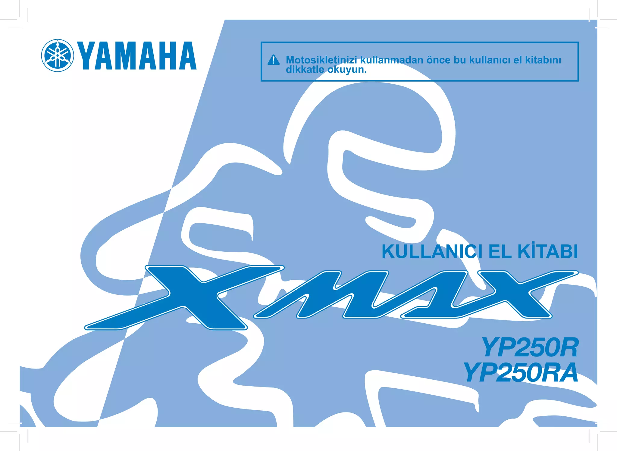 Yamaha xmax 250 abs User Manual Turkish | PDF