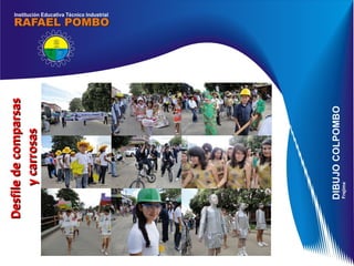 Desfile de comparsas  y carrosas 