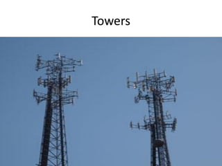 Towers
 