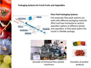 679833973-Fresh-Cut-Fruits-and-Vegetable-Processing-and-Packaging.pptx
