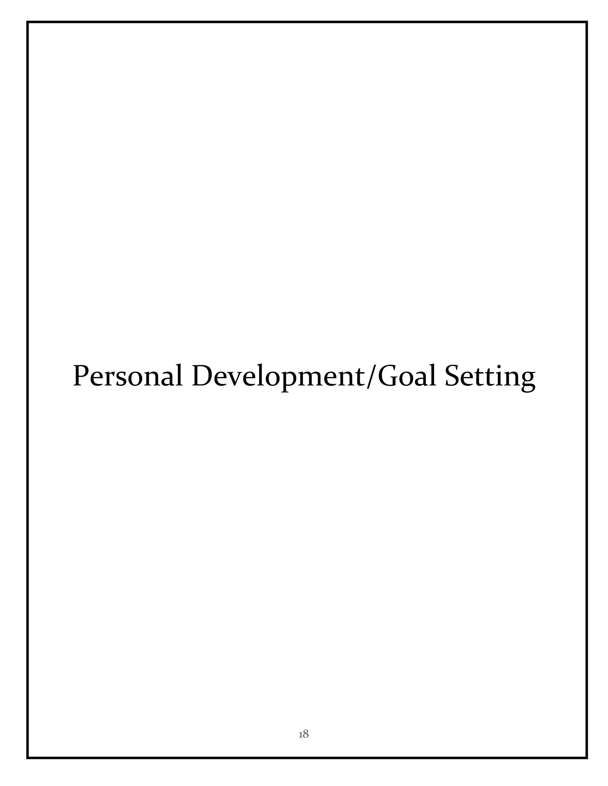 18
Personal Development/Goal Setting
 