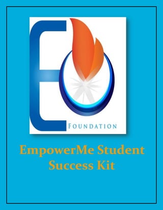EmpowerMe Student
Success Kit
 