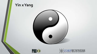 Yin xYang
 