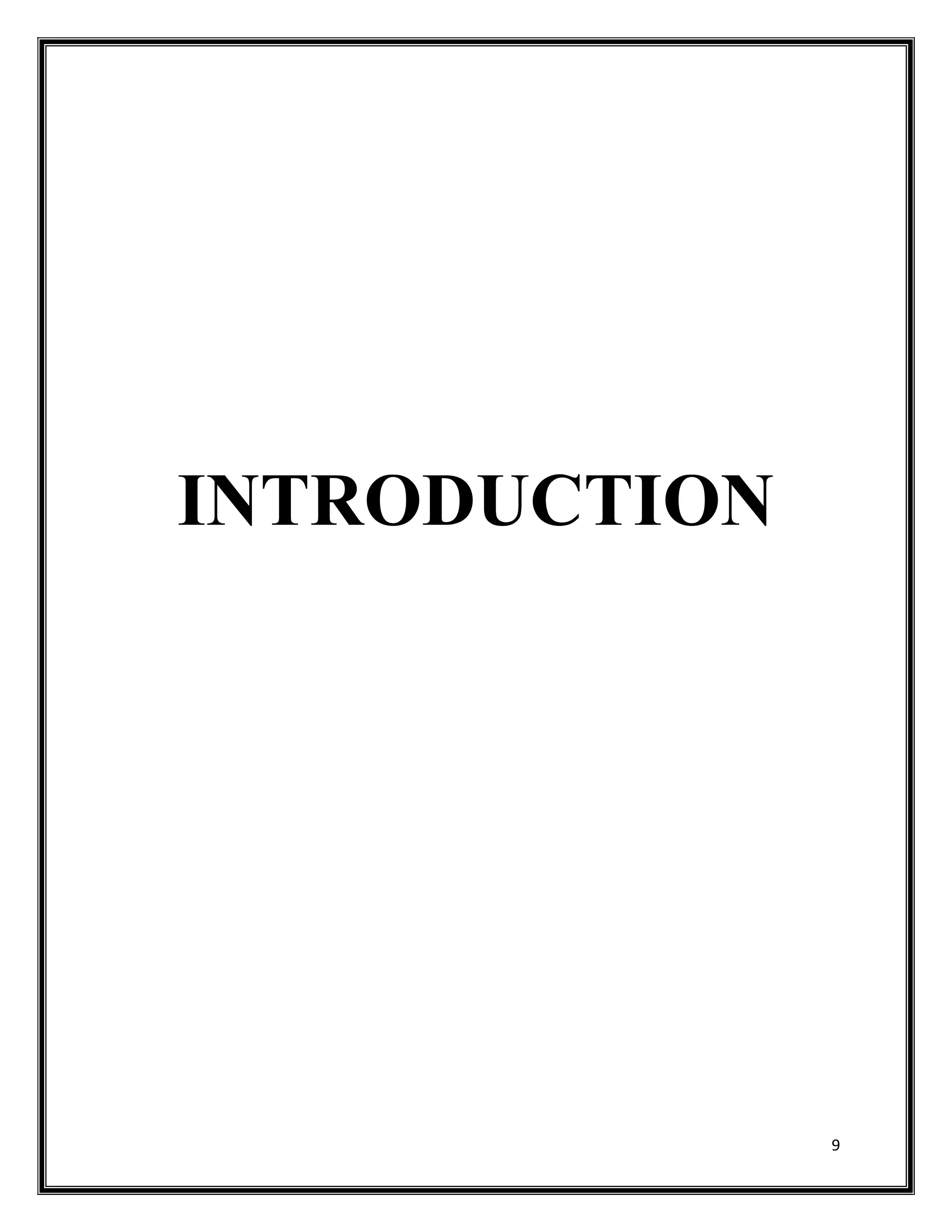 9
INTRODUCTION
 
