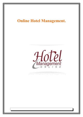 Online Hotel Management.
 
