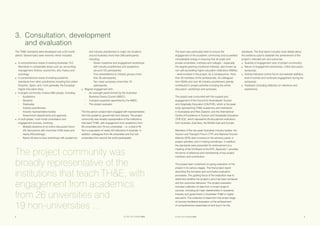 SETTING THE STANDARD 20152 SETTING THE STANDARD 2015 3
3.	Consultation, development
and evaluation
The THE standards were developed over a 20-month
period. Several tasks were involved, which included:
■	 A comprehensive review of existing Australian TLO
Standards in comparable areas such as: accounting,
management, finance, economics, arts, history and
sociology;
■	 A comprehensive review of existing academic
standards from other jurisdictions including the United
Kingdom, Spain, and, more generally, the European
Higher Education Area;
■	 A project community of about 900 people, including:
	Academics
	Students
	Graduates
	 Industry practitioners
	 Industry representative bodies
	 Government departments and agencies
■	 A multi-phase, multi-mode consultation and
engagement process, involving:
	 Multiple iterations of an online discussion forum
(25 discussions with more than 5700 views and
nearly 250 postings);
	 Nearly 20 face-to-face workshops with academics
and industry practitioners in major city locations
around Australia (more than 200 participants)
including:
–	 Eleven roadshow and engagement workshops
with industry practitioners and academics
(around 125 participants);
–	 Four presentations to industry groups (more
than 30 participants);
–	 Two major symposia (more than 70
participants).
■	 Regular engagement with:
	 An oversight panel formed by the Australian
Business Deans Council (ABDC);
	 A project supporter appointed by the ABDC;
	 The project evaluator.
The five-person project team engaged with representatives
from the academy, government and industry. The project
community was broadly representative of the institutions
that teach THE, with engagement from academics from
26 universities and 19 non-universities – i.e. a total of 45
from a population of nearly 50 institutions in Australia. In
addition, colleagues from 46 universities and five non-
universities from around the world participated.
The team was particularly keen to ensure the
engagement of the academic community and so exerted
considerable energy in ensuring that all public and
private universities, institutes and colleges – especially
the degree-granting vocational institutes, also known as
non-self accrediting higher education institutions (NSAIs)
– were involved in the project. As a consequence, more
than 30 members of the professoriate, 35 colleagues
from NSAIs and over 40 industry practitioners actively
contributed in project activities including the online
discussion, workshops and symposia.
The project was conducted with the support and
engagement of the Council for Australasian Tourism
and Hospitality Education (CAUTHE), which is the peak
body representing THE academics and institutions
in Australasia and New Zealand, and the International
Centre of Excellence in Tourism and Hospitality Education
(THE-ICE), which represents 20 educational institutions
from Australia, East-Asia, the Middle East and Europe.
Members of the two peak Australian industry bodies, the
Tourism and Transport Forum (TTF) and National Tourism
Alliance (NTA) were involved on the advisory panel, in
project activities, and in hosting workshops. In addition,
the standards were presented for endorsement at a
meeting of the full Board of the NTA. Appendix 1 provides
the terms of reference and membership of key project
members and contributors.
The project team undertook on-going evaluation of the
project in its various stages. The final project report
describes the formative and summative evaluation
processes. The guiding focus of the evaluation was to
determine whether the project’s aims had been achieved
and the outcomes delivered. The project evaluation
included collection of data from a broad range of
sources, including all major stakeholders in academe,
industry and government in Australian THE in higher
education. The collection of data from this broad range
of sources facilitated evaluation of the achievement
of comprehensive awareness of and buy-in for the
standards. The final report includes more details about
the evidence used to establish the achievement of the
project’s intended aim and outcomes:
■	 Quantity of engagement (size of project community);
■	 Nature of engagement (workshops, online discussion,
symposia);
■	 Activity indicators (online forum and website statistics,
level of activity and continued engagement during the
symposia);
■	 Feedback (including reflection on intentions and
experience).
The project community was
broadly representative of the
institutions that teach THE, with
engagement from academics
from 26 universities and
19 non-universities ...
 