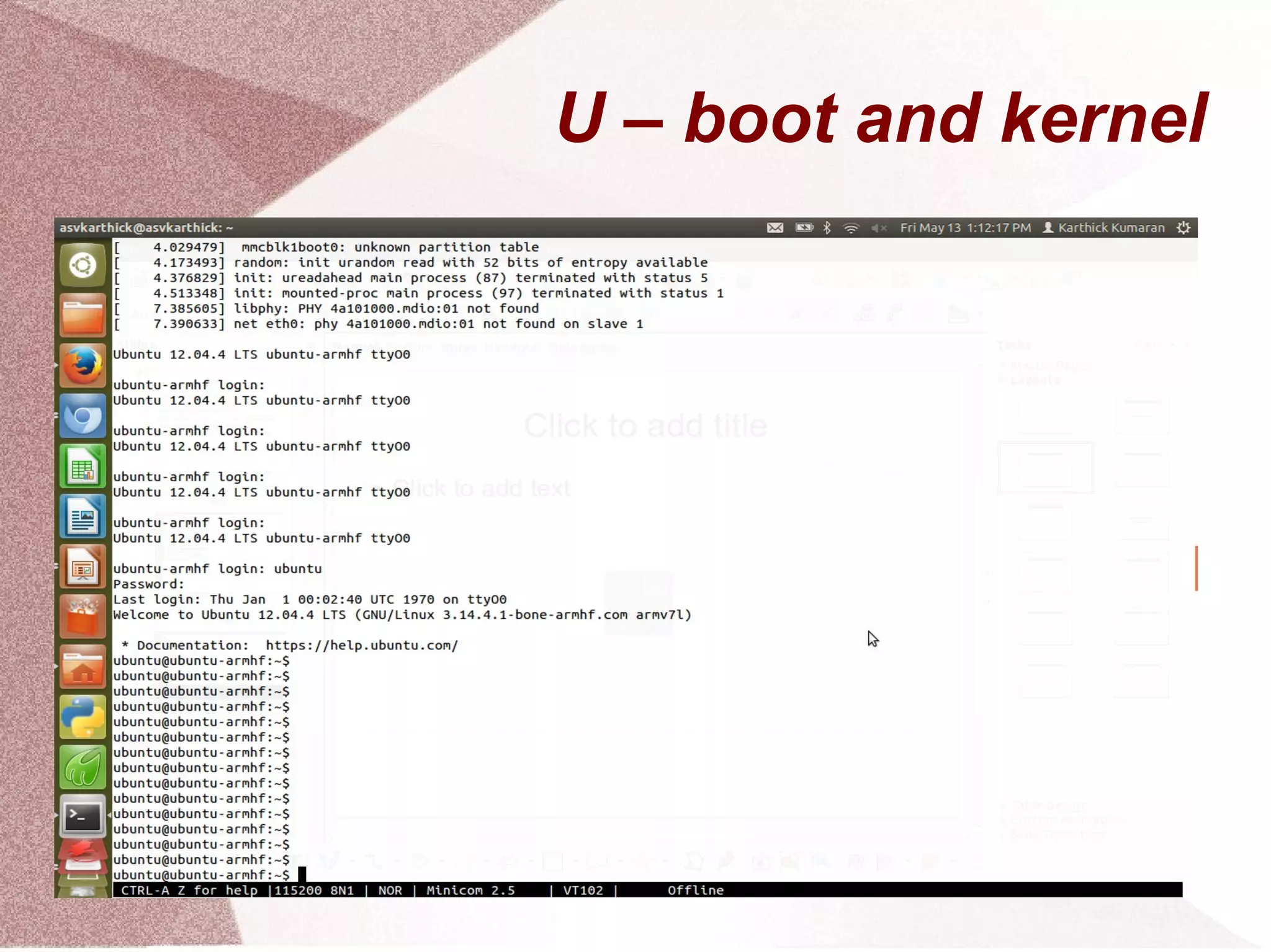 U – boot and kernel
 
