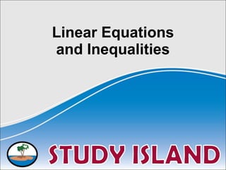 Linear Equations
and Inequalities
 