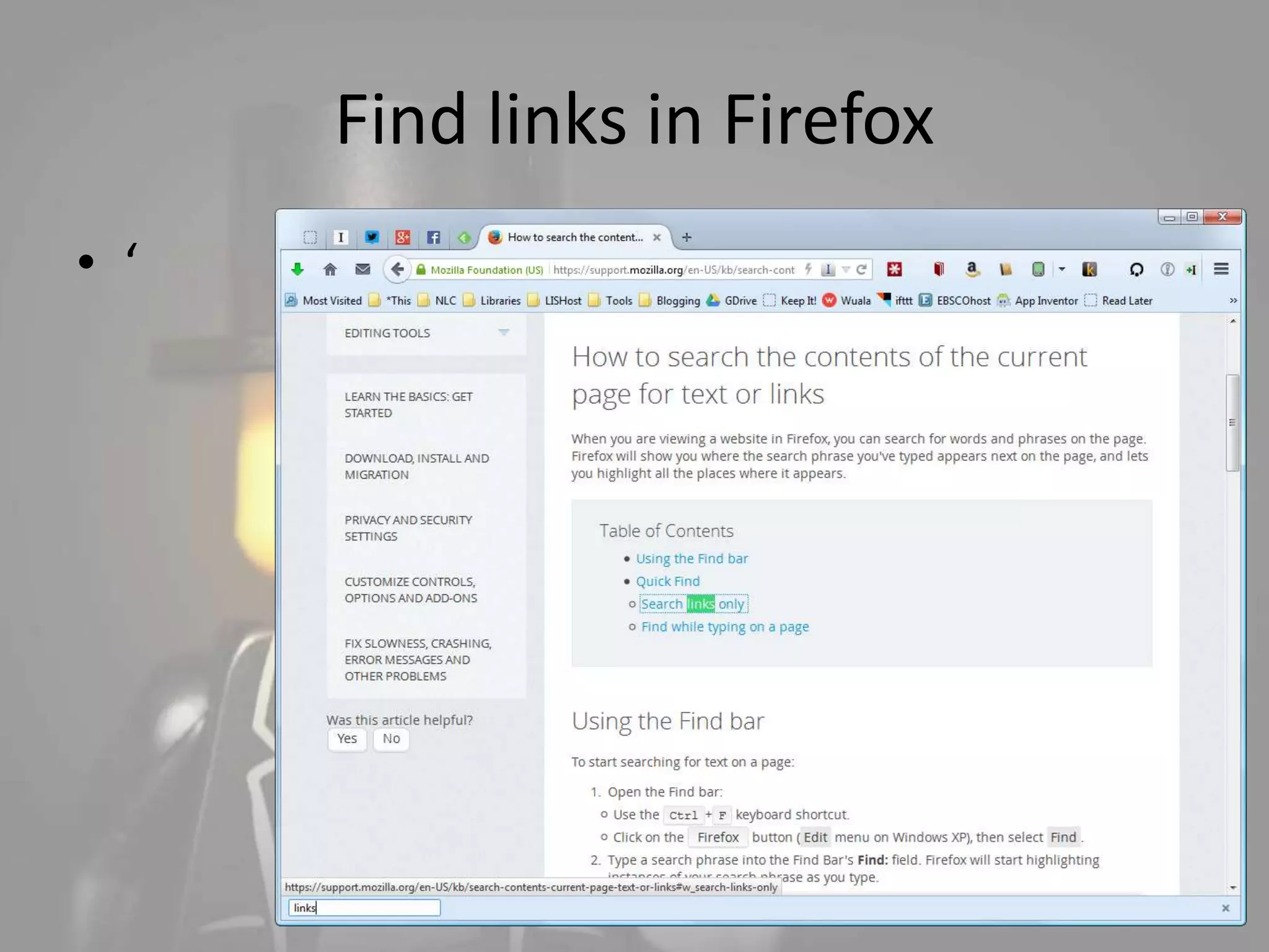 Find links in Firefox 
• ‘ 
 