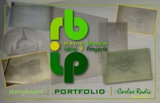 storyboard | PORTFOLIO | Carlos Radic
storyboard | PORTFOLIO | Carlos Radic
 