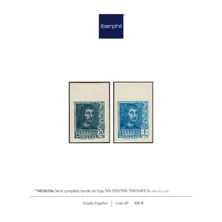 Lote 69 400 €Estado Español
**NE58/59s Serie completa, borde de hoja. SIN DENTAR. MAGNIFICA. Edifil 2015: 635€
 
