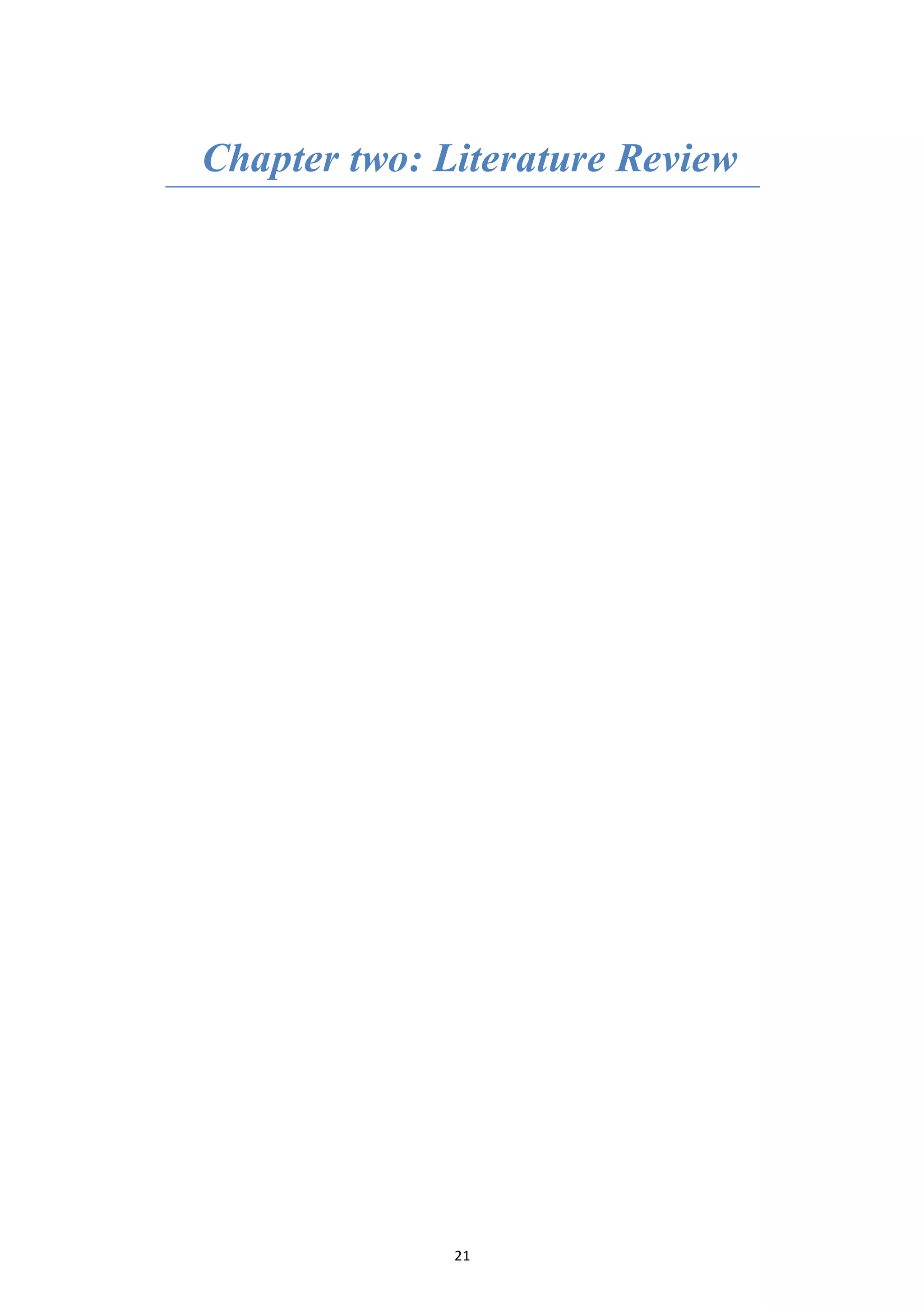 21
2 Chapter two: Literature Review
 