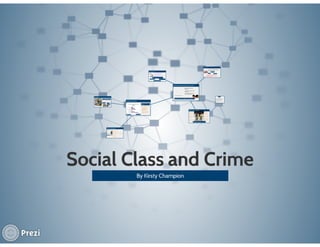 Social class and crime LO2 - presentation