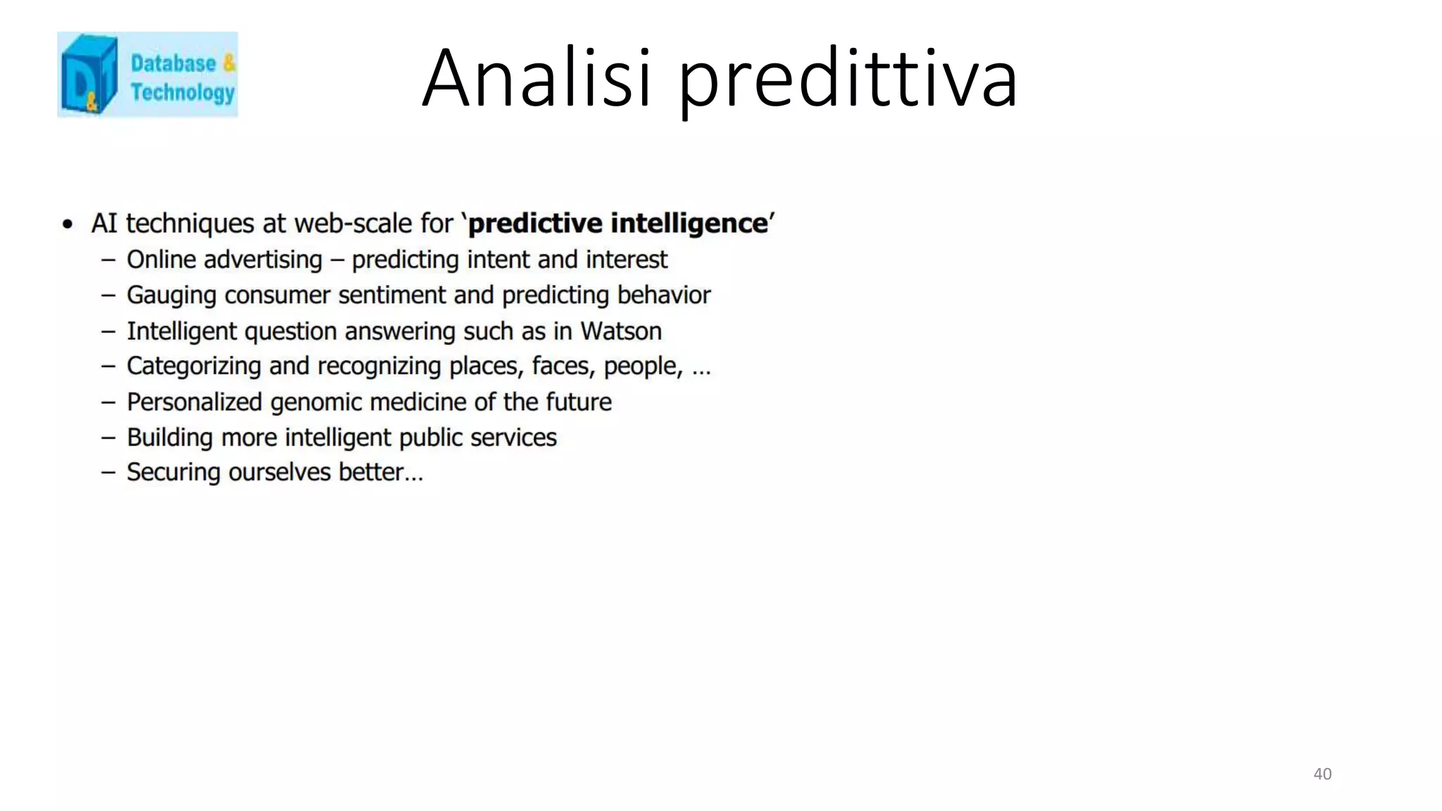 Analisi predittiva
40
 