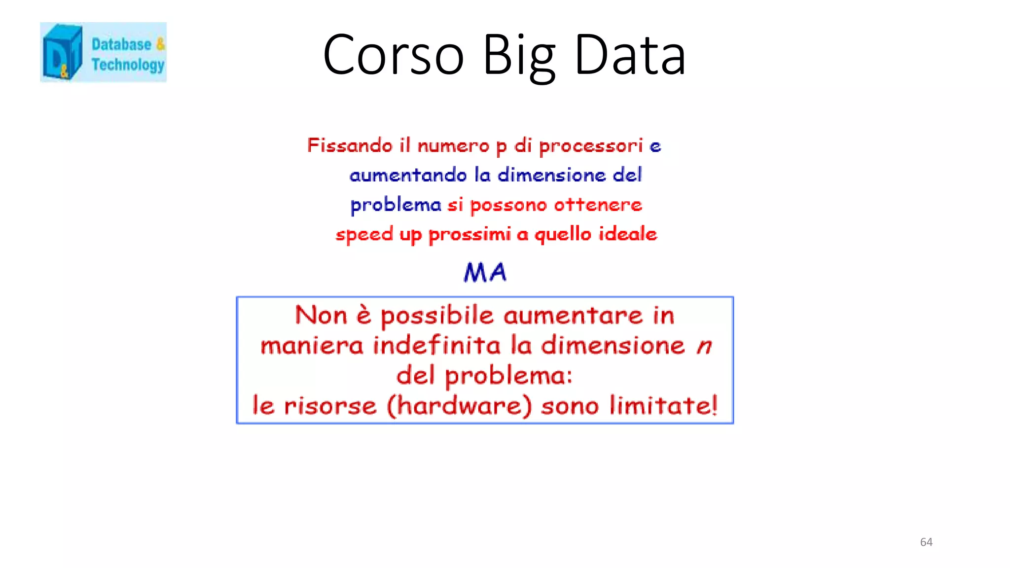 Corso Big Data
64
 
