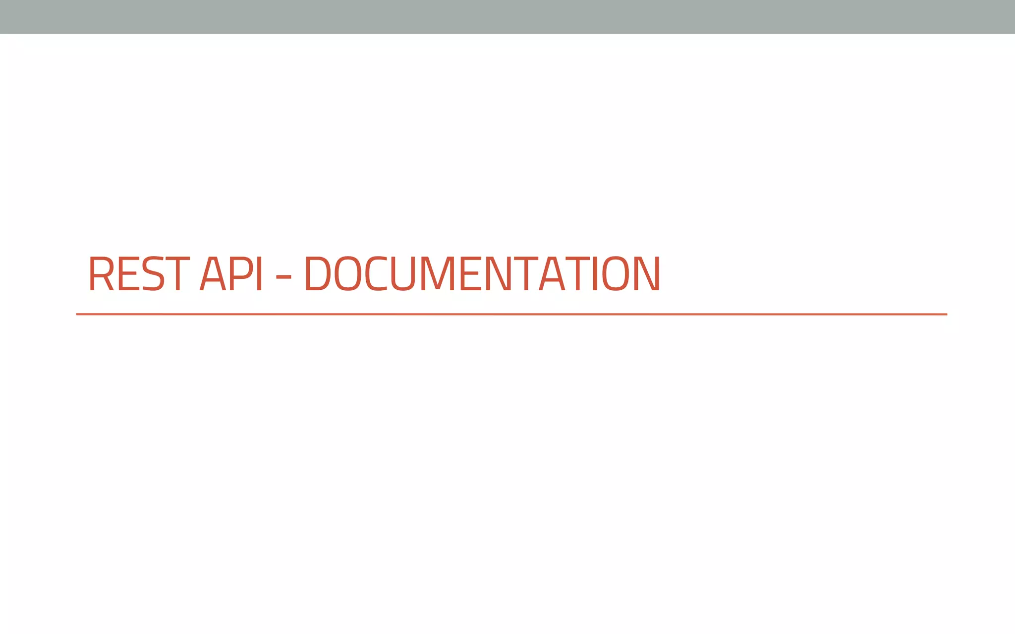 REST API - DOCUMENTATION
 