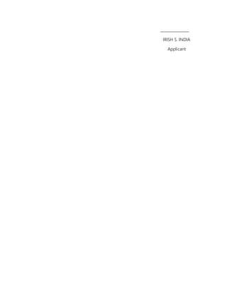 _______________
IRISH S. INDIA
Applicant
 