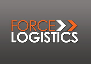 Force Logistics Overview