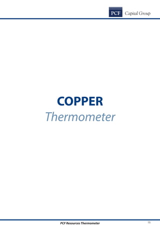 15PCF Resources Thermometer
COPPER
Thermometer
 