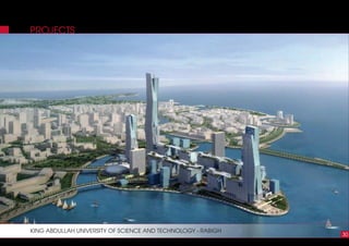 PROJECTS
30
KING ABDULLAH UNIVERSITY OF SCIENCE AND TECHNOLOGY - RABIGH
 