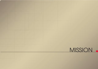 MISSION
 