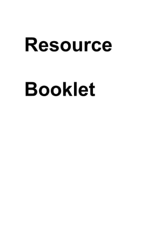 Resource

Booklet
 