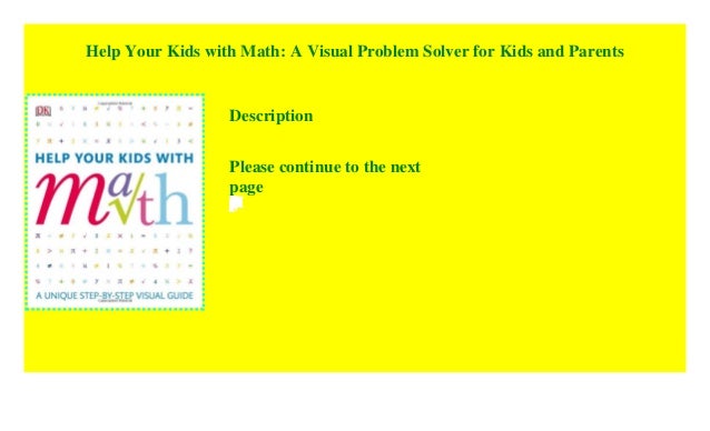 Help Your Kids with Math: A Visual Problem Solver for Kids and Parents ...