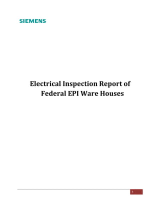 1
Electrical Inspection Report of
Federal EPI Ware Houses
 