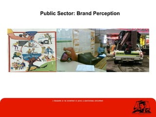 Public Sector: Brand Perception
 