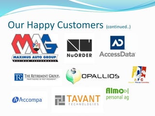 Our Happy Customers (continued..)
 