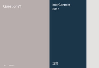 36
InterConnect
2017
Questions?
36 3/29/2017
 