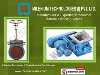 Manufacturer & Exporter of Industrial
     Material Handling Valves
 
