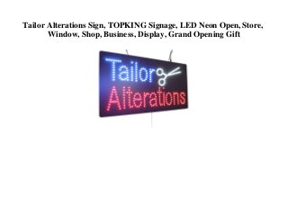 Tailor Alterations Sign, TOPKING Signage, LED Neon Open, Store,
Window, Shop, Business, Display, Grand Opening Gift
 