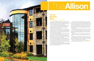 10
words Lisa Anderson | photo Peter Barna
Let go.
Breathe.
Rest.
Rolling, autumnal hillsides flaunt Oregon wine country’s latest luxury.
Located in northeast Newberg, The Allison Inn and Spa promises to
transform agro-tourism by providing a hub for Willamette Valley wineries
and offering an idyllic getaway for northwest enthusiasts.
A vision of Newberg resident and philanthropist Joan Austin, The
Allison is Oregon’s first “Preferred Boutique” hotel, meaning guests
are pampered with the finest service in an intimate and luxurious
environment, amid the area’s 200 wineries.
Spanning 35 acres, The Allison’s majestic grounds include elegant
gardens, vineyards, picnic areas and pathways; a warm and inviting lobby
and living room; 85 guest rooms; a fine-dining venue offering Northwest
cuisine; 12 spa treatment rooms; an indoor swimming facility; a fitness
studio; and state-of-the-art meeting spaces.
According to Managing Director Pierre Zreik, The Allison has been
wildly popular since its grand opening last September. Already, the inn
has received thank you letters from wedding parties, lavishing its praise.
Wine associations from across the country, including a Chicago group on
Harley Davidsons, have begun to frequent The Allison.
Guest rooms begin at $295 and can run up to $1,100 per night for a
grand suite. Space for an additional guest costs $50 per night. Each room
features a gas fireplace, soaking bath tub, custom furnishings, a balcony
or terrace, original artwork by local artists, and window-side lounges that
offer spectacular views of the valley and vineyards.
The Allison provides cutting-edge room technology, including 42-inch
flat screen TVs programmed with cable, dinning and room service menus,
Wi-Fi internet and Bose sound systems.
The Jory Restaurant, aptly named for the soil that yields Oregon’s
pinots, boasts an expansive wine cellar selection and menu infused with
ingredients grown on the grounds in herb and vegetable gardens. Guests
can sit by the open bar, where they can admire the culinary staff’s nimble
final touches to decadent dishes. The Jory offers two private dining
rooms, including spectacular outdoor seating, and a private Chef’s table
which puts this party only a few steps away from the live atmosphere
inside the kitchen.
Earth toned and sunlit throughout, The Allison’s spa is no exception
to the inn’s serene ambiance. Treatment rooms, lounges, a private spa,
sauna, and pool offer guests the opportunity to release stress, improve
health and get pampered. Additionally, the spa hosts a retail shop and
locker rooms.
Meeting and social events can be arranged for parties ranging from
10-400 guests. The Allison is also pet friendly, offering Terrace Level
rooms.
Aspiring to the Gold LEED Award, the Allison favors glass to plastic
bottles, natural sunlight to an abundance of lighting fixtures and bulk
shampoo and toiletry dispensers to mini throw-aways. Every aspect of the
inn has been considered with concern to sustainability.
To make reservations or acquire information about packages and
specials offers, visit The Allison’s website at www.theallison.com.
TheAllison
 