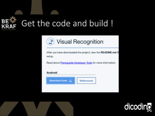 Get the code and build !
 