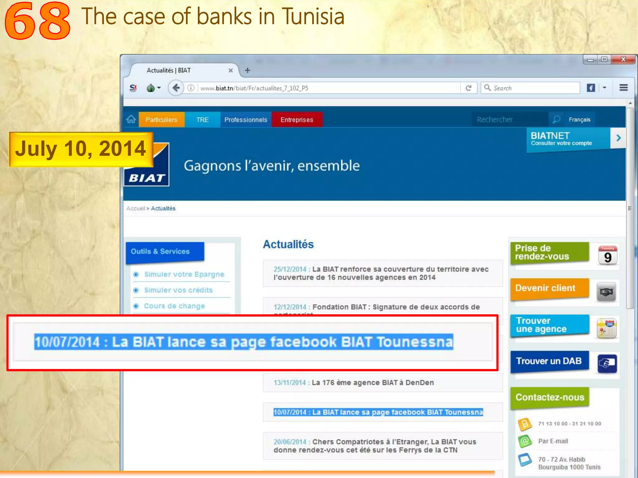 Mohamed Louadi, PhD – ISG-Tunis/MSB mlouadi@louadi.com
31
The case of banks in Tunisia
July 10, 2014
 