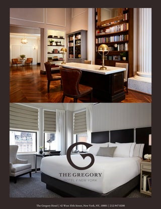 The Gregory Hotel | 42 West 35th Street, New York, NY, 10001 | 212.947.0200
 