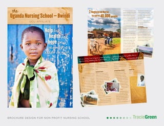 TracieGreenTracieGreenBROCHURE DESIGN FOR NON PROFIT NURSING SCHOOL
 