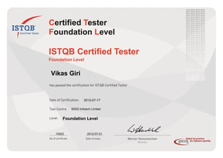  
 
 
 
 
 
 
 
                  Vikas Giri
 
                    2012-07-17
SEED Infotech Limited
Foundation Level
10523 2012-07-31
 
 