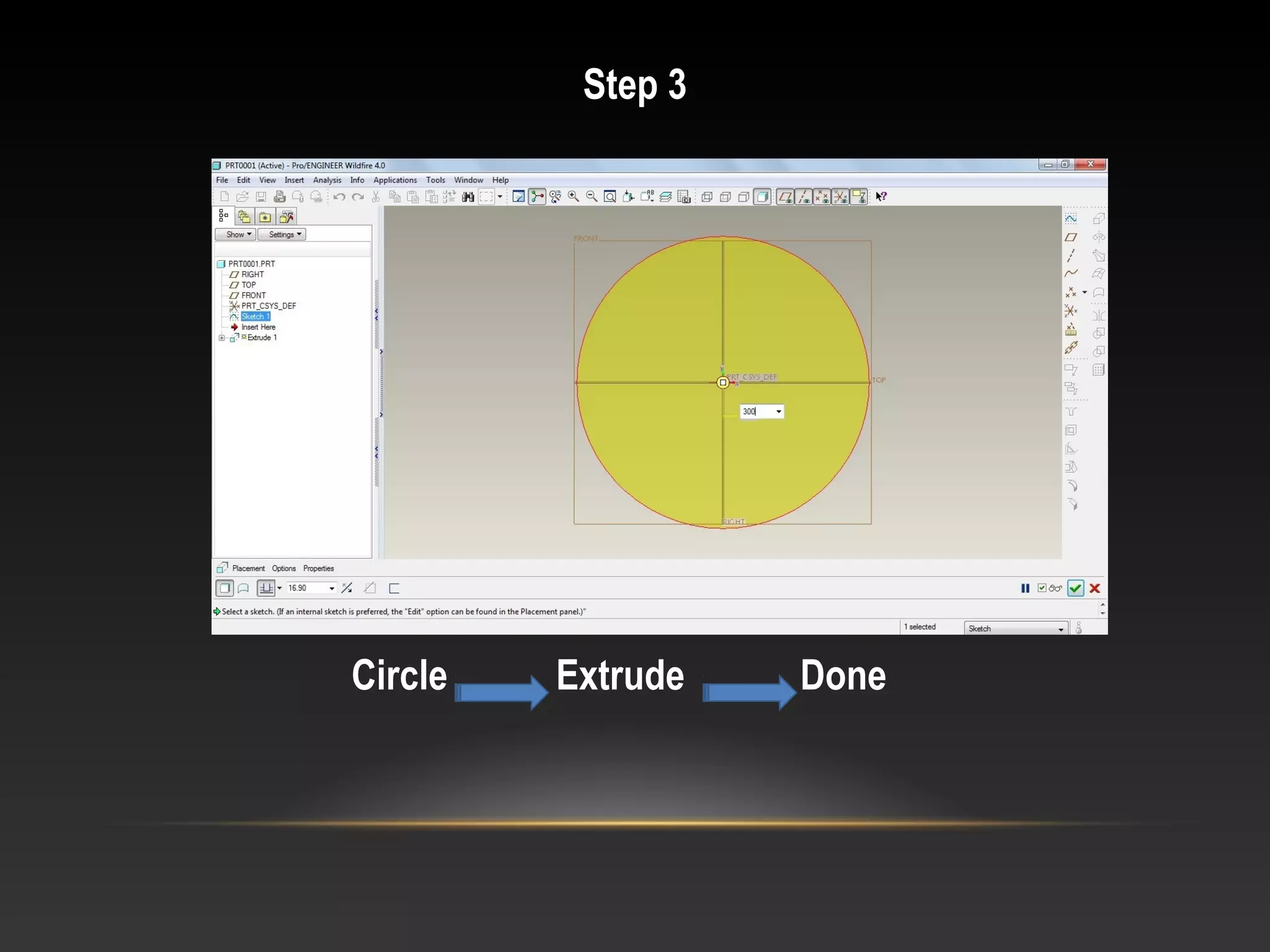 Step 3
Circle Extrude Done
 