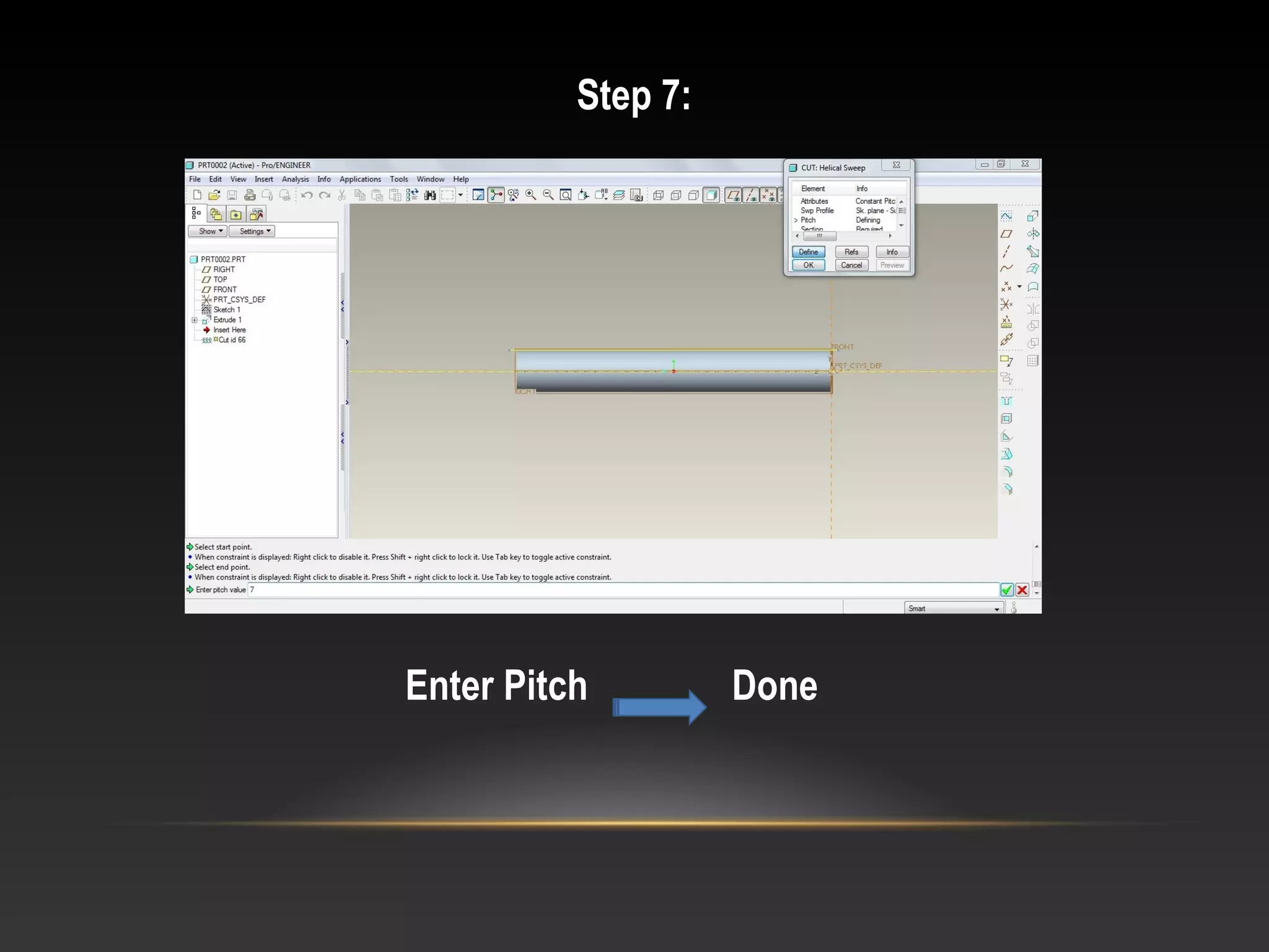 Step 7:
Enter Pitch Done
 