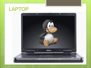 LAPTOP
 