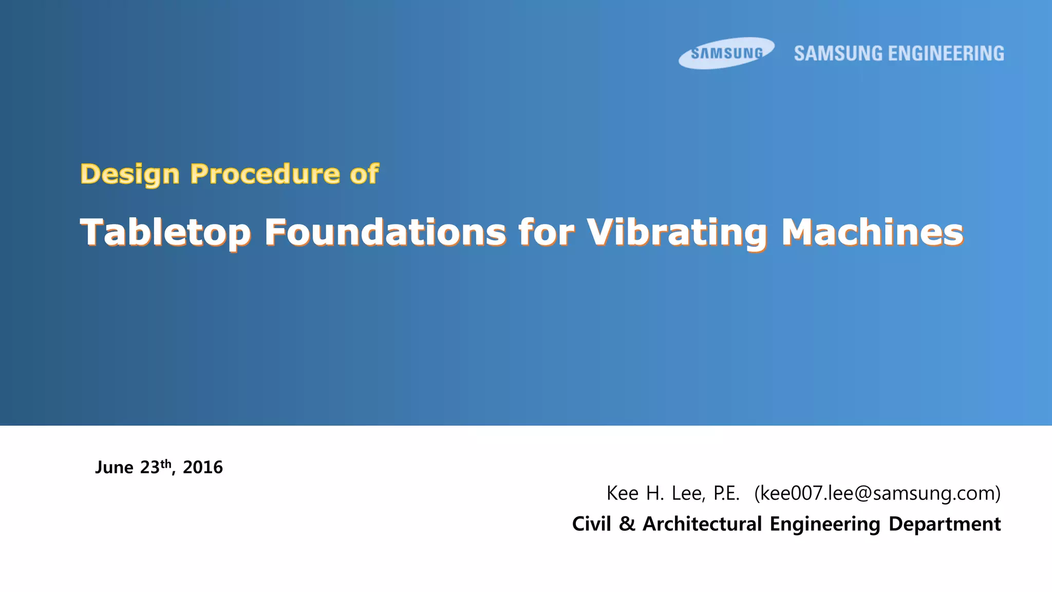 Design Procedure of Tabletop Foundations for Vibrating Machines PPT