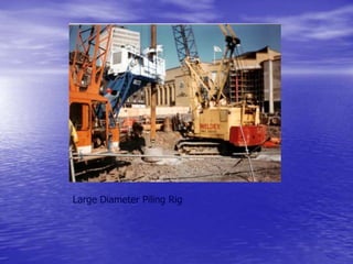 Large Diameter Piling Rig
 